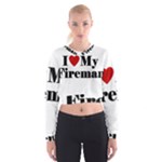 I Love My Fireman Cropped Sweatshirt