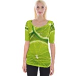 Lime Slices Close Up, Fresh, Fruit, Green Lemon Wide Neckline T-Shirt