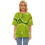 Lime Slices Close Up, Fresh, Fruit, Green Lemon Oversized Basic T-Shirt