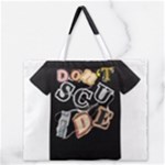 The Fear Has Arrived 20250211 181959 0001 The Fear Has Arrived 20250211 181959 0000 Zipper Large Tote Bag