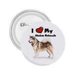 I Love My Alaskan Malamute 2.25  Button