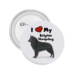 I Love My Belgian Sheepdog 2.25  Button