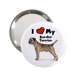 I Love My Border Terrier 2.25  Handbag Mirror