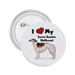 I Love My Borzoi Russian Wolfhound 2.25  Button