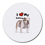 I Love My Bulldog Round Mousepad