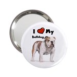 I Love My Bulldog 2.25  Handbag Mirror