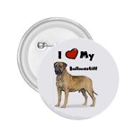 I Love My Bullmastiff 2.25  Button