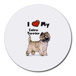 I Love My Cairn Terrier Round Mousepad