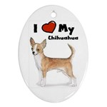 I Love My Chihuahua Ornament (Oval)