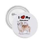 I Love My Chihuahua 2.25  Button