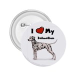 I Love My Dalmatian 2.25  Button