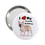 I Love My French Bulldog 2.25  Handbag Mirror