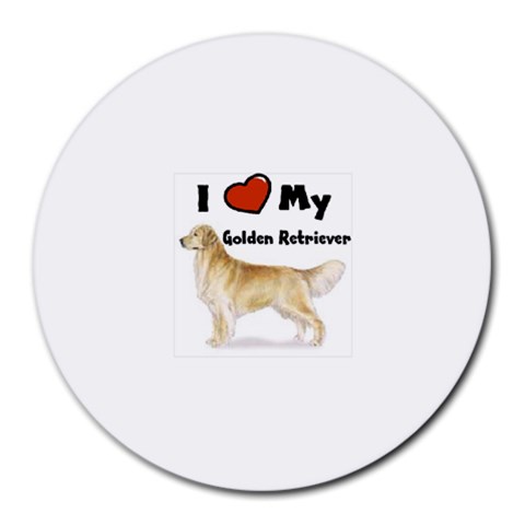 I Love My Golden Retriever Round Mousepad from ArtsNow.com Front