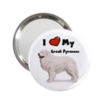 I Love My Great Pyrenees 2.25  Handbag Mirror