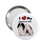 I Love My Japanese Chin 2.25  Handbag Mirror