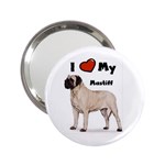 I Love My Mastiff 2.25  Handbag Mirror