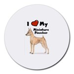 I Love My Miniature Pinscher Round Mousepad