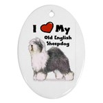 I Love My Old English Sheepdog Ornament (Oval)