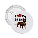 I Love My Pit Bull 2.25  Button