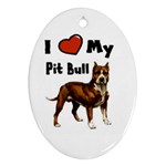 I Love My Pit Bull Ornament (Oval)