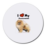 I Love My Pomeranian Round Mousepad