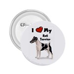 I Love My Rat Terrier 2.25  Button