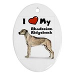 I Love My Rhodesian Ridgeback Ornament (Oval)