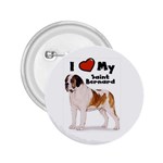 I Love My Saint Bernard 2.25  Button