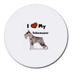 I Love My Schnauzer Round Mousepad