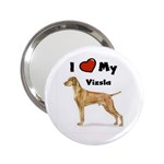 I Love My Vizsla 2.25  Handbag Mirror