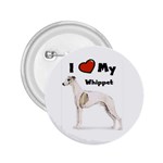 I Love My Whippet 2.25  Button