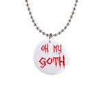 Oh My Goth 1  Button Necklace