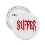 Suffer 2.25  Button