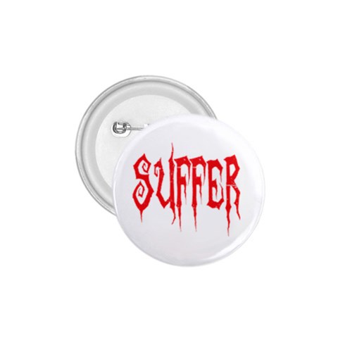 Suffer 1.75  Button from ArtsNow.com Front