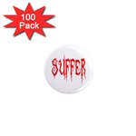 Suffer 1  Mini Magnet (100 pack) 