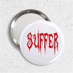 Suffer 2.25  Handbag Mirror