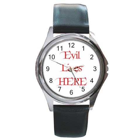 Evil Lives Here Round Metal Watch from ArtsNow.com Front