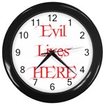 Evil Lives Here Wall Clock (Black)