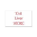 Evil Lives Here Sticker Rectangular (100 pack)