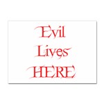 Evil Lives Here Sticker A4 (10 pack)