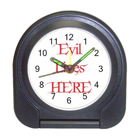 Evil Lives Here Travel Alarm Clock from ArtsNow.com Front