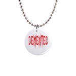 Demented 1  Button Necklace