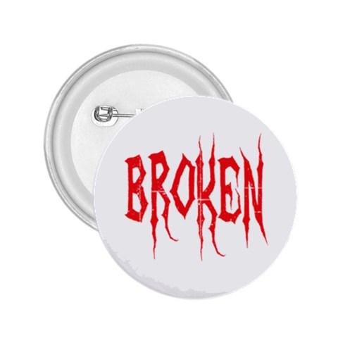 Broken 2.25  Button from ArtsNow.com Front