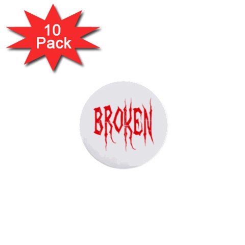 Broken 1  Mini Button (10 pack)  from ArtsNow.com Front