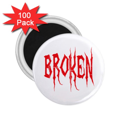 Broken 2.25  Magnet (100 pack)  from ArtsNow.com Front