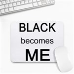 Black Becomes Me Small Mousepad