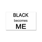 Black Becomes Me Sticker Rectangular (10 pack)