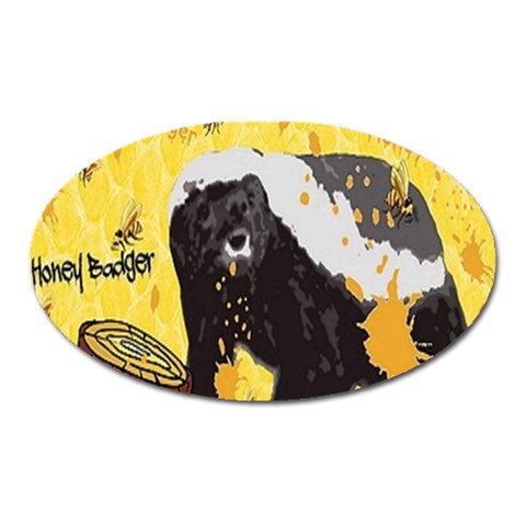 Honeybadgersnack Magnet (Oval) from ArtsNow.com Front