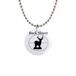 Buck Slayer 1  Button Necklace