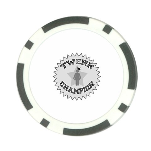 Twerk Champion Poker Chip Card Guard from ArtsNow.com Back